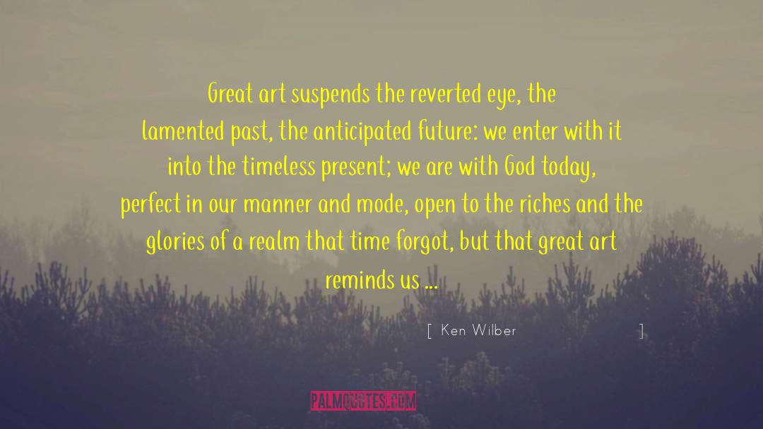 The Art Of Life quotes by Ken Wilber