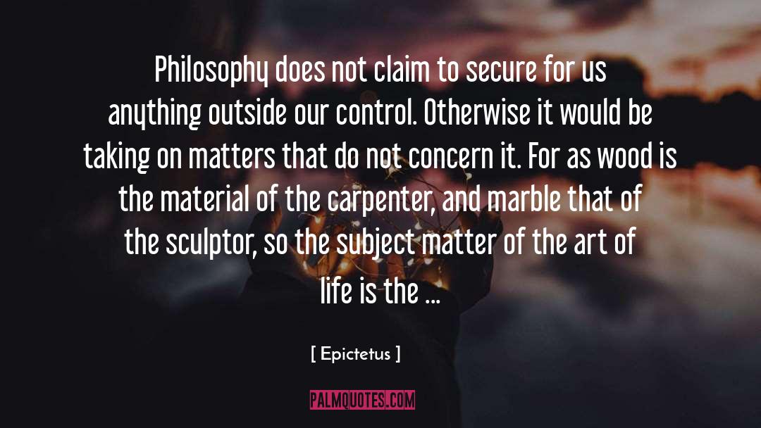The Art Of Life quotes by Epictetus