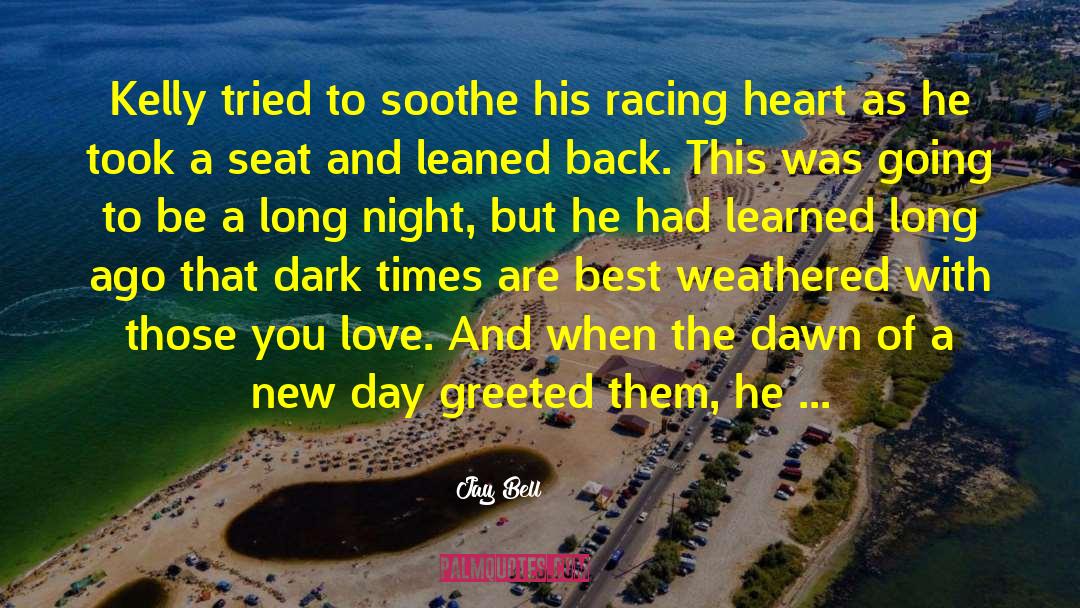 The Art Of Racing In The Rain quotes by Jay Bell