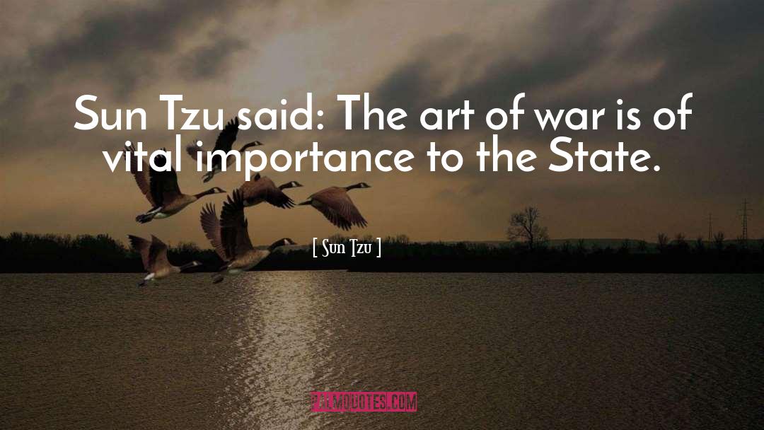 The Art Of War quotes by Sun Tzu