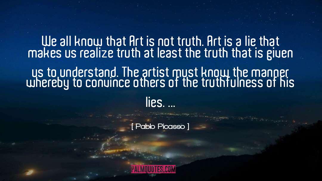 The Artist quotes by Pablo Picasso