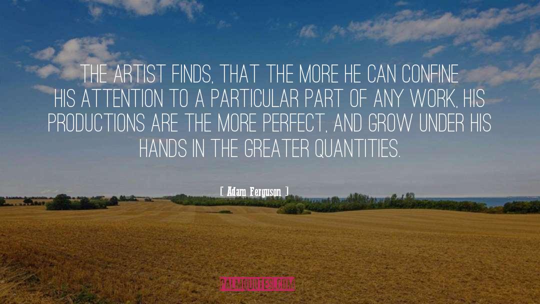 The Artist quotes by Adam Ferguson