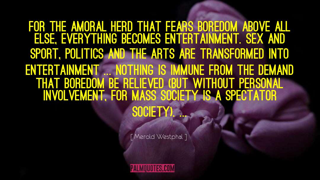 The Arts quotes by Merold Westphal