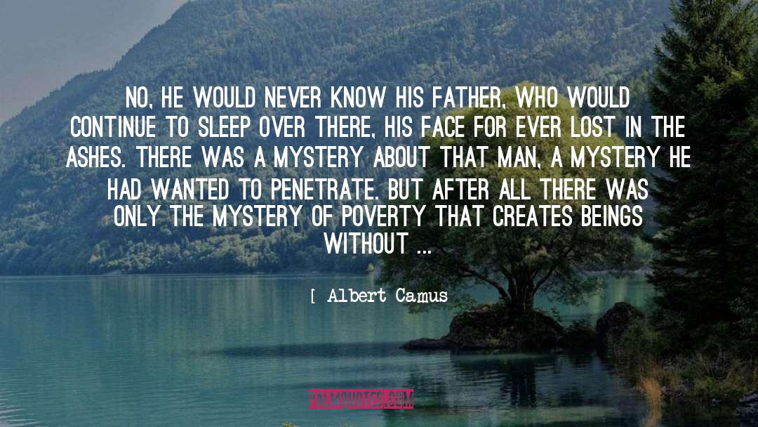 The Ashes quotes by Albert Camus