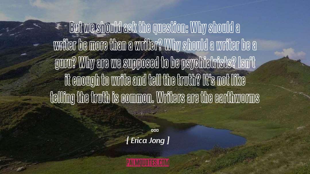 The Ask And The Answer quotes by Erica Jong