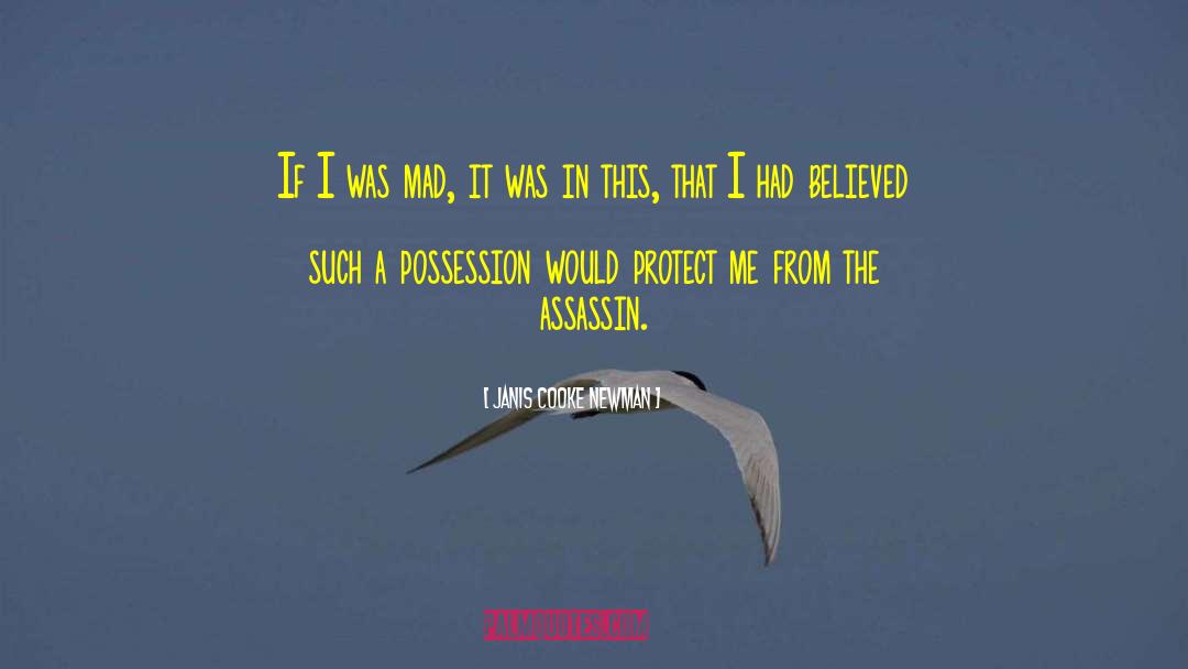 The Assassin quotes by Janis Cooke Newman