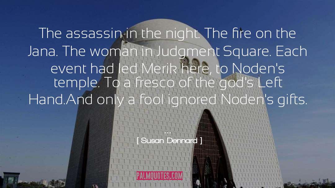 The Assassin quotes by Susan Dennard