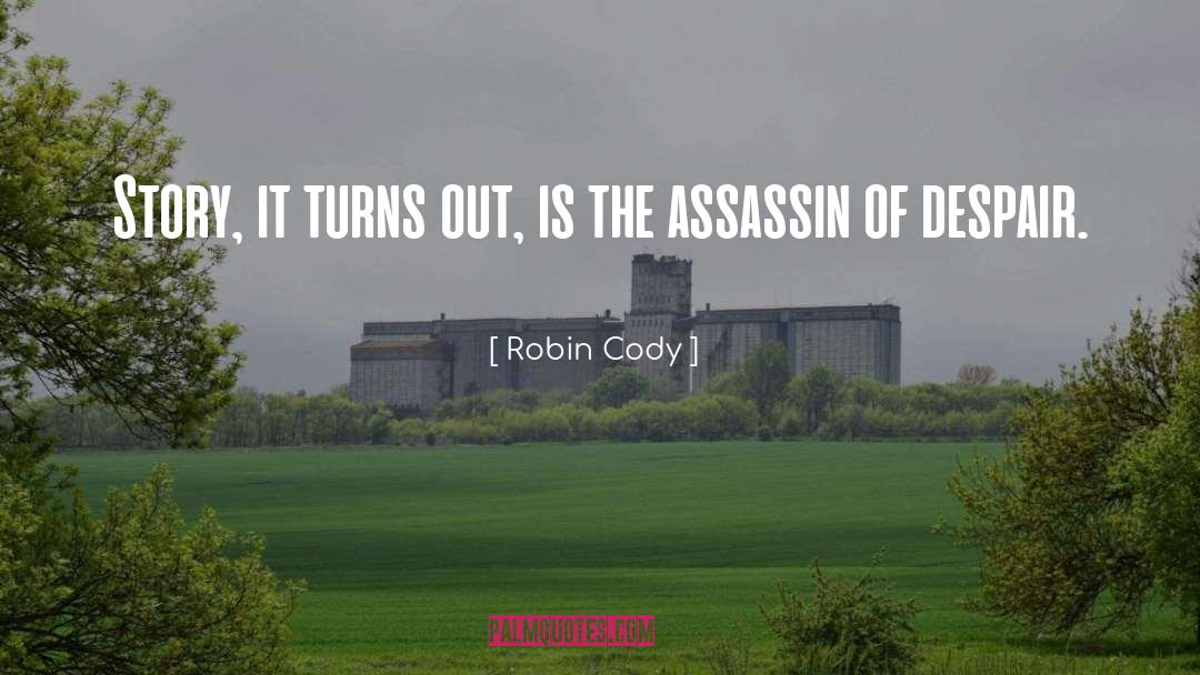 The Assassin quotes by Robin Cody