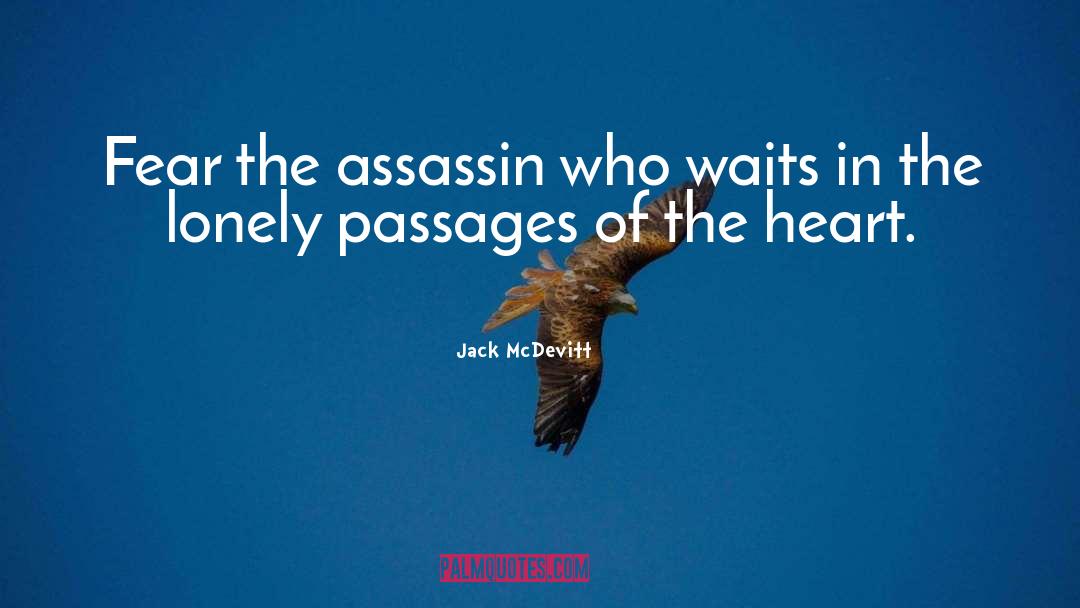 The Assassin quotes by Jack McDevitt