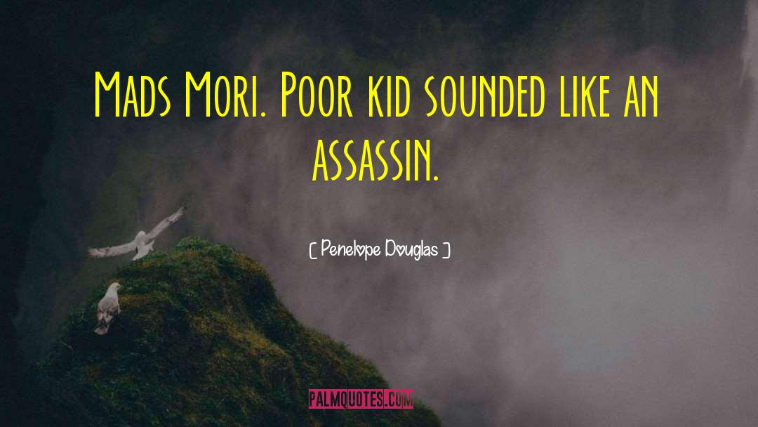 The Assassin quotes by Penelope Douglas