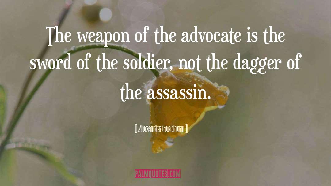 The Assassin S Blade quotes by Alexander Cockburn