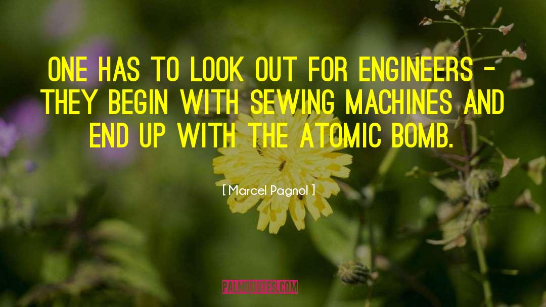 The Atomic Bomb quotes by Marcel Pagnol
