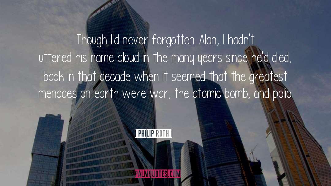 The Atomic Bomb quotes by Philip Roth
