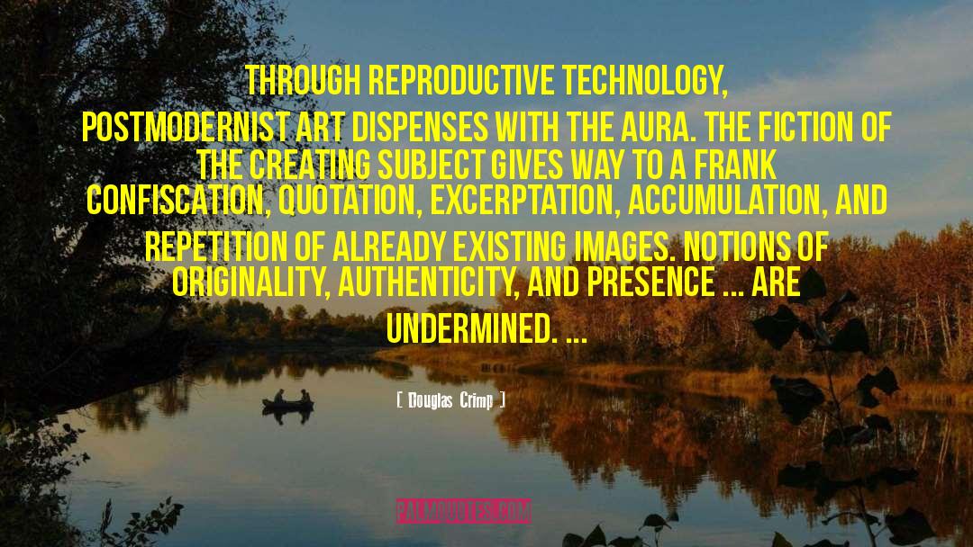 The Aura quotes by Douglas Crimp