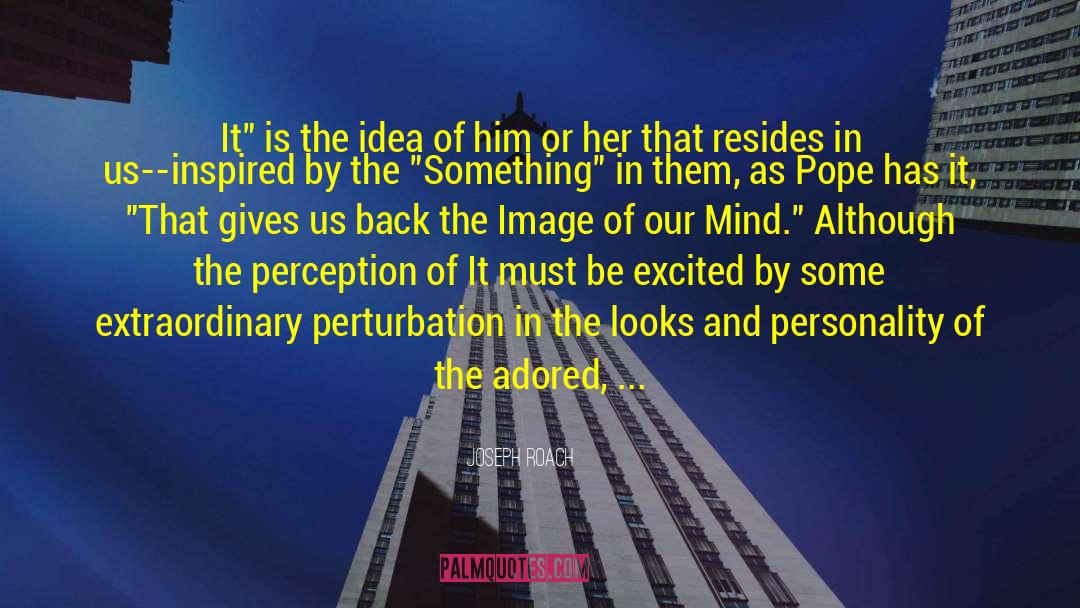 The Aura quotes by Joseph Roach