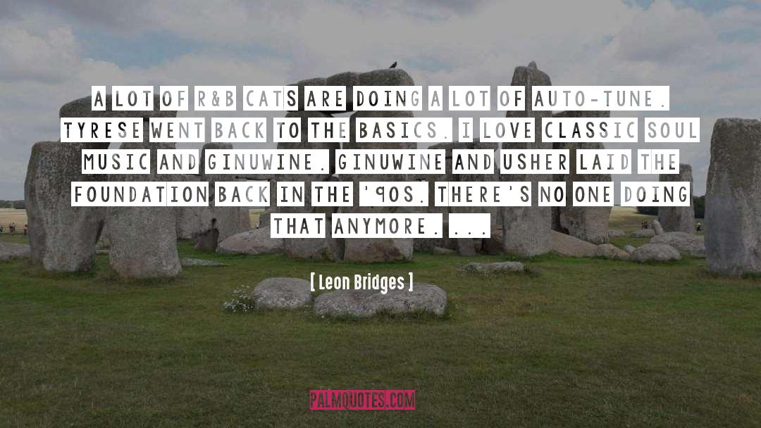 The Auto Bond quotes by Leon Bridges