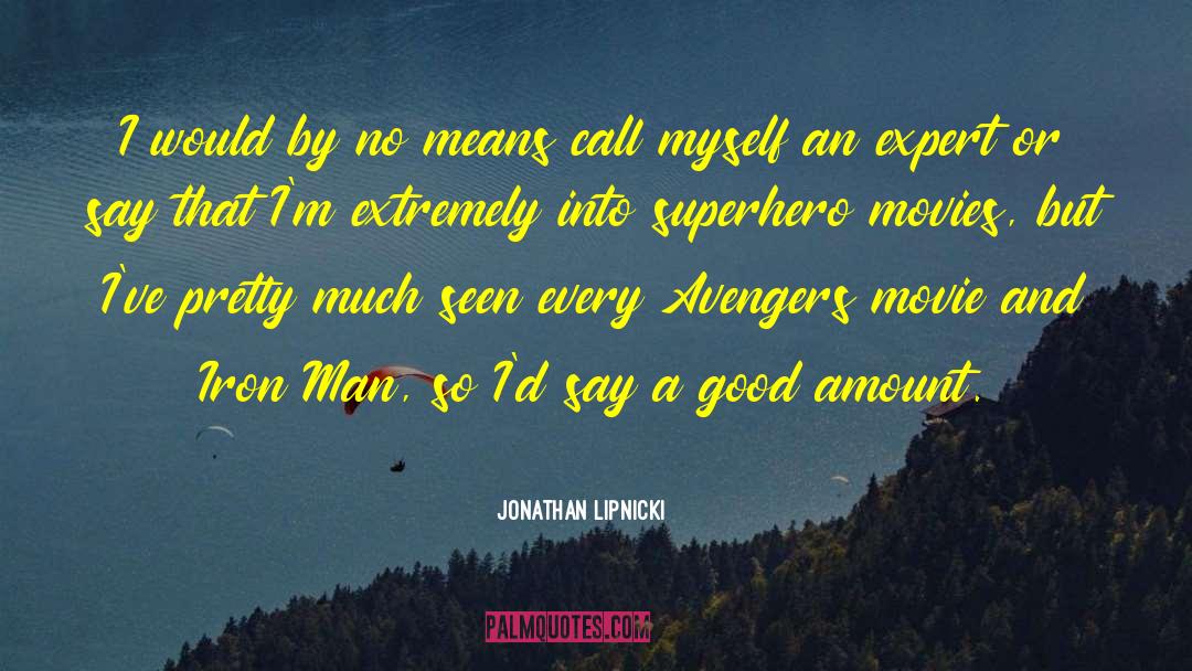 The Avengers quotes by Jonathan Lipnicki