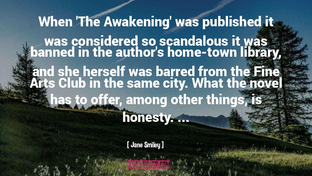 The Awakening quotes by Jane Smiley