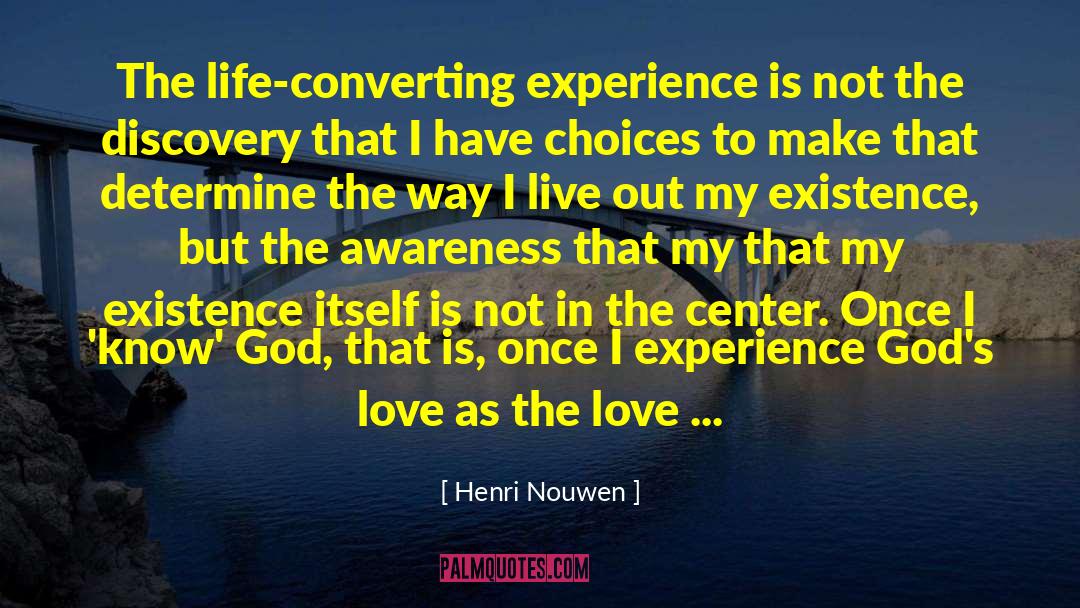 The Awareness quotes by Henri Nouwen