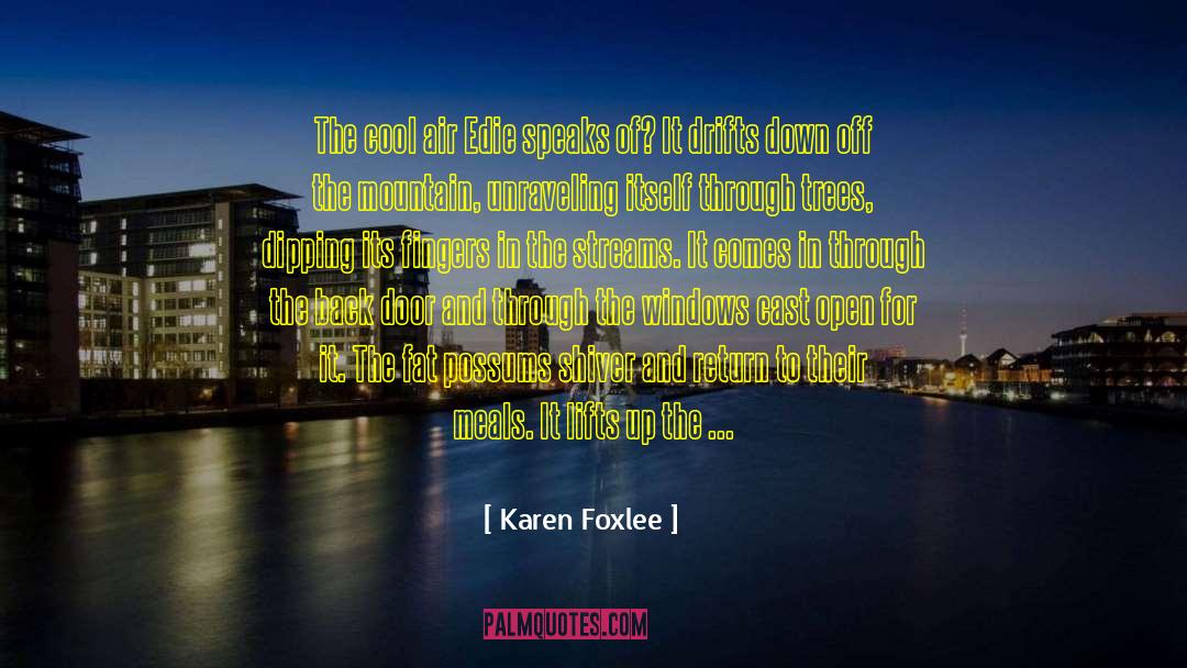 The Back Door Of Midnight quotes by Karen Foxlee