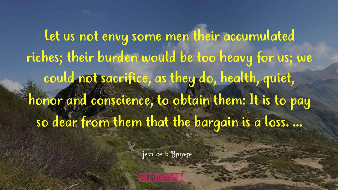 The Bargain quotes by Jean De La Bruyere