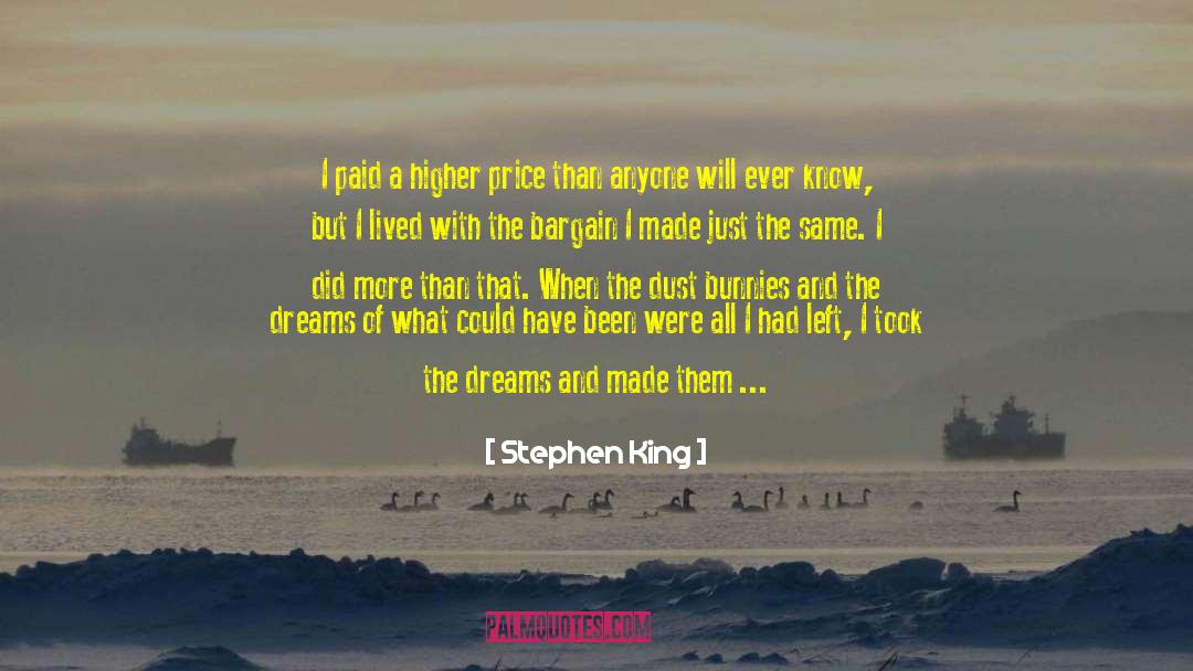 The Bargain quotes by Stephen King