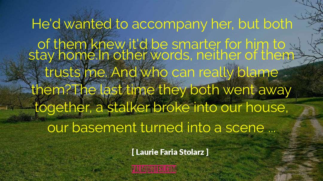 The Basement Trains quotes by Laurie Faria Stolarz