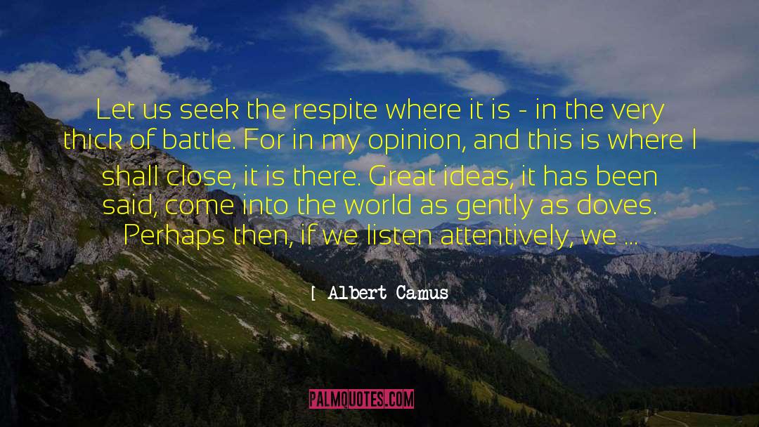 The Battle Is Real quotes by Albert Camus