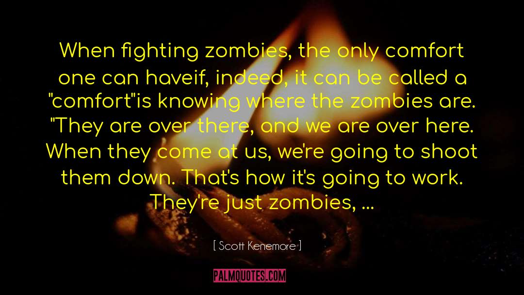 The Battle Is Real quotes by Scott Kenemore