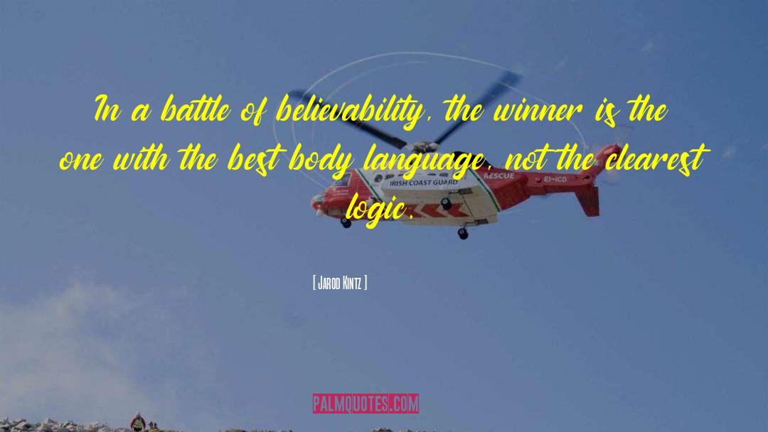 The Battle Is Real quotes by Jarod Kintz