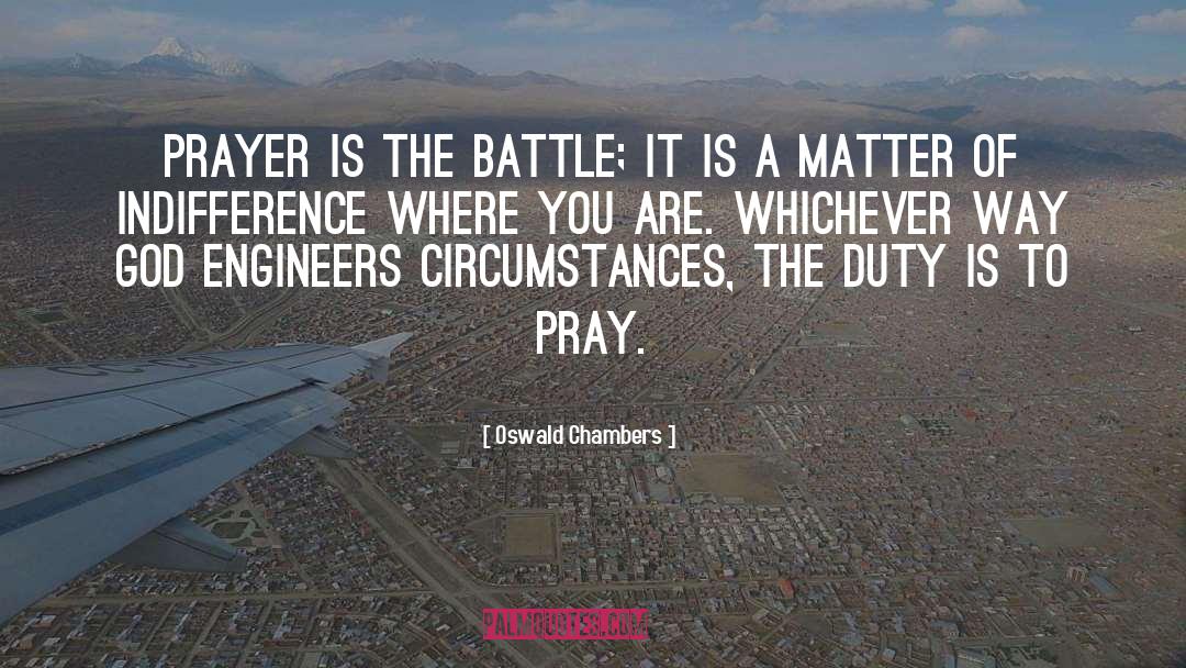 The Battle Is Spiritual quotes by Oswald Chambers