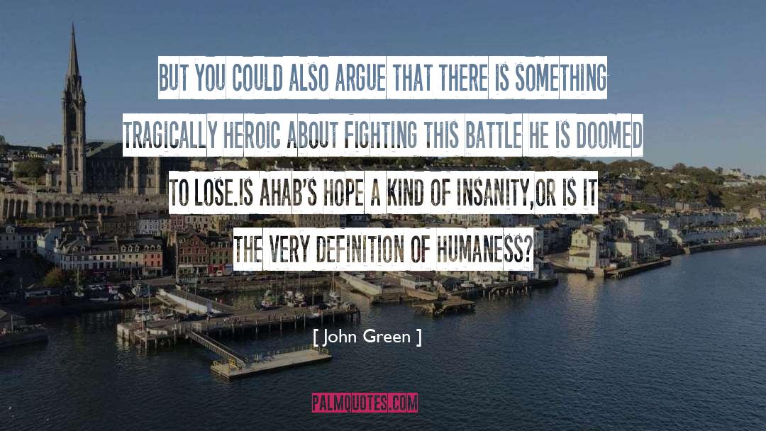 The Battle Of Hastings quotes by John Green