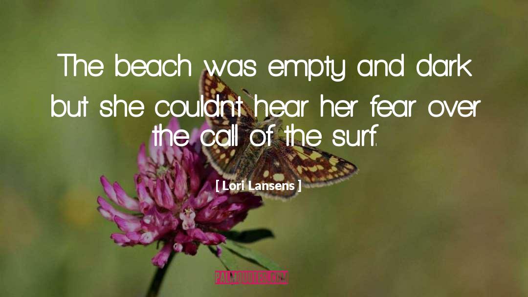 The Beach quotes by Lori Lansens
