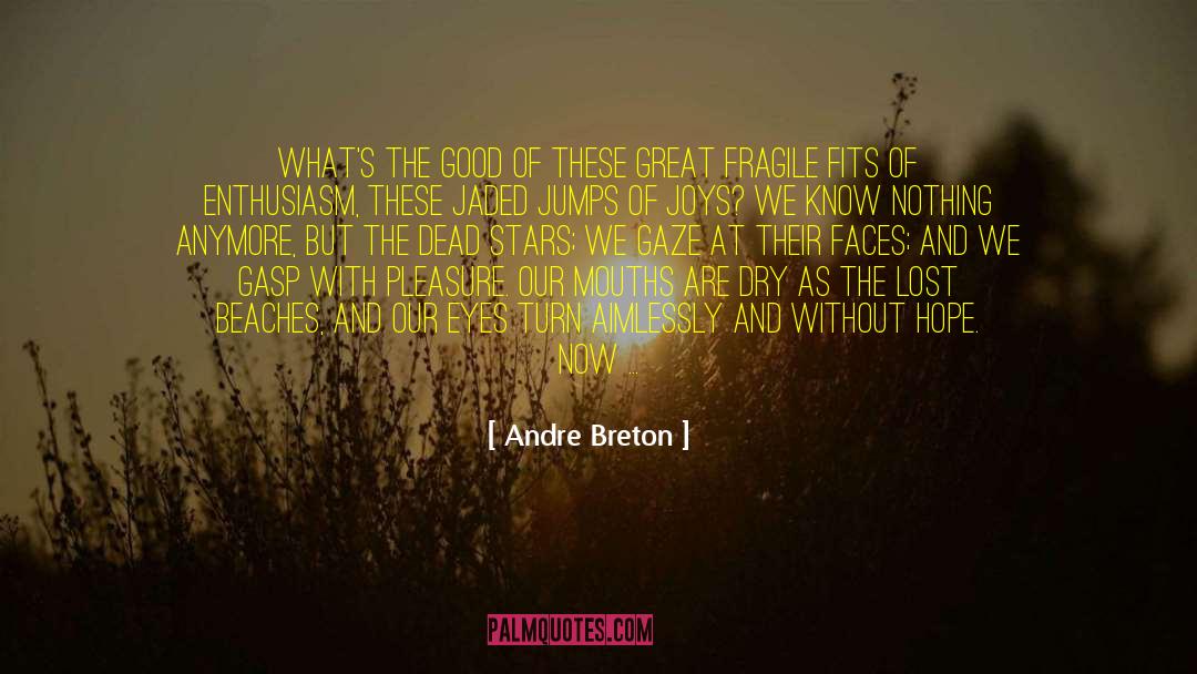 The Beach Trees quotes by Andre Breton