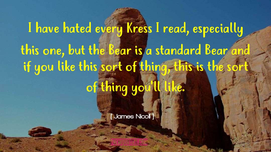 The Bear quotes by James Nicoll