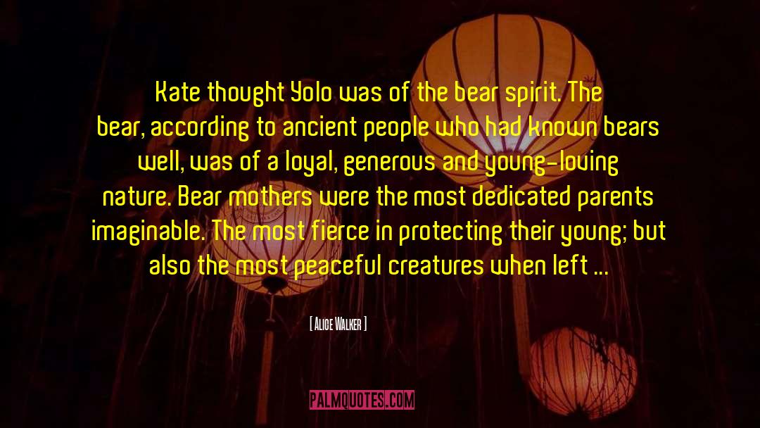 The Bear quotes by Alice Walker
