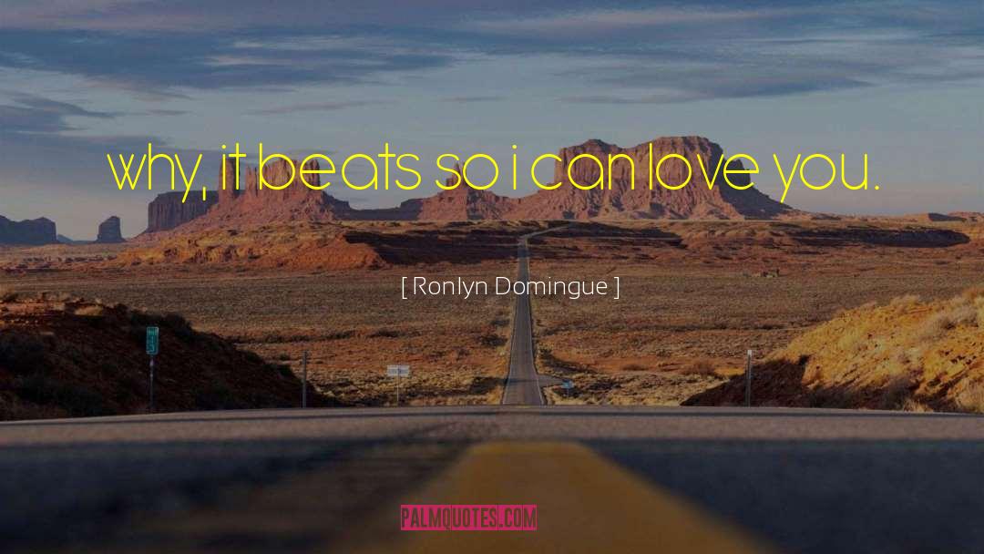 The Beats quotes by Ronlyn Domingue