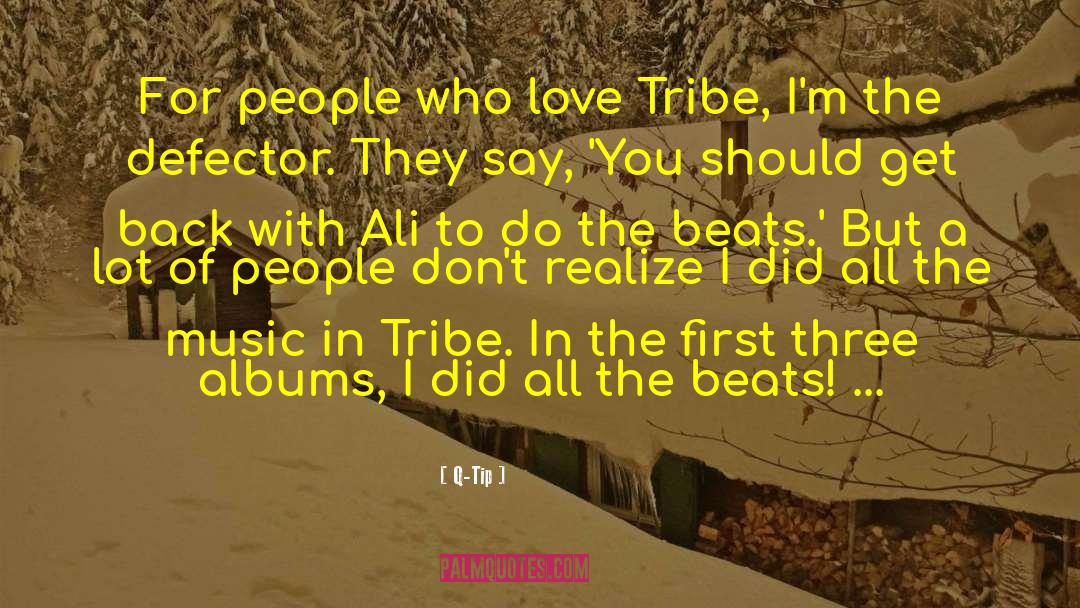 The Beats quotes by Q-Tip