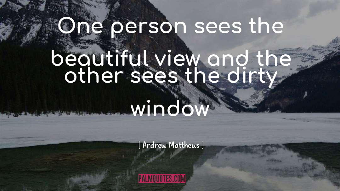 The Beautiful Person quotes by Andrew Matthews