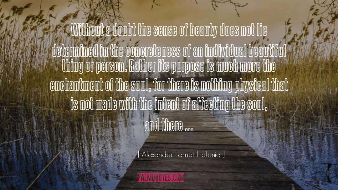 The Beautiful Person quotes by Alexander Lernet-Holenia