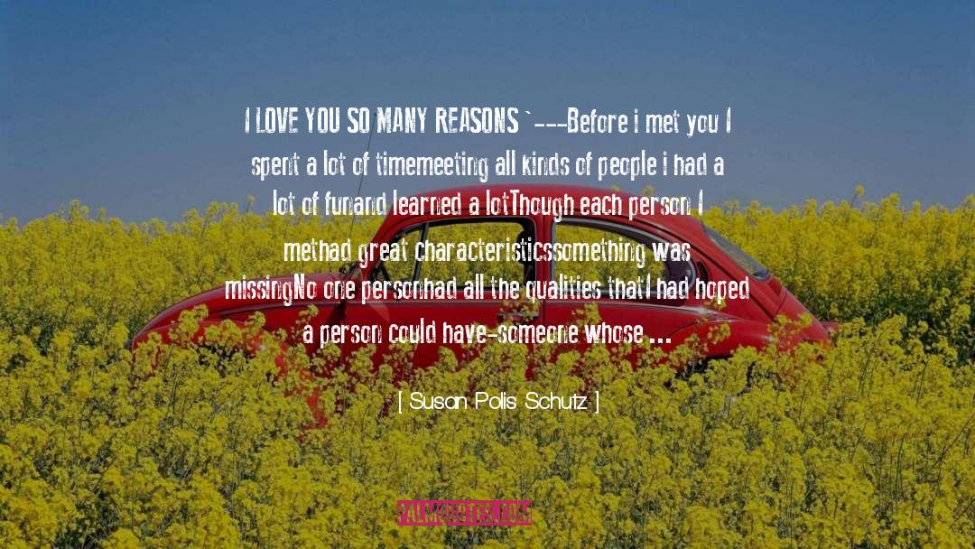 The Beautiful Person quotes by Susan Polis Schutz