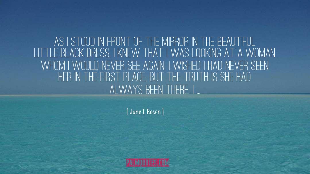 The Beautiful Person quotes by Jane L Rosen