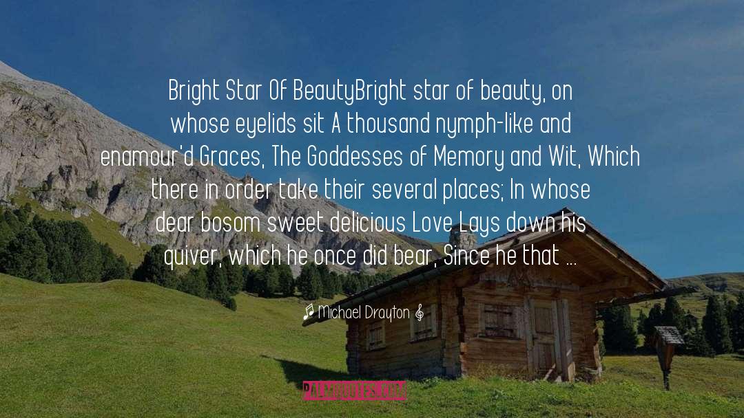 The Beauty Of A Thousand Stars quotes by Michael Drayton