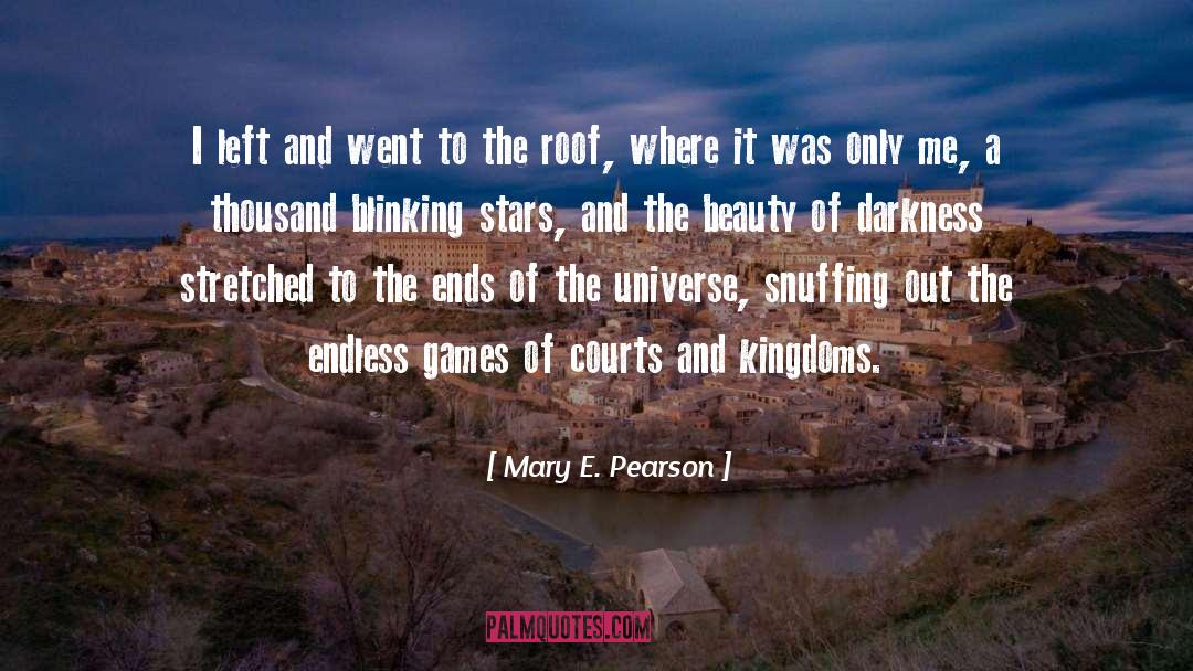 The Beauty Of Darkness quotes by Mary E. Pearson