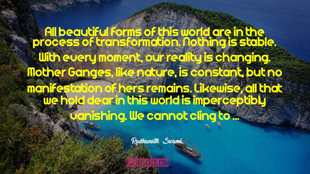 The Beauty Of Woman quotes by Radhanath Swami