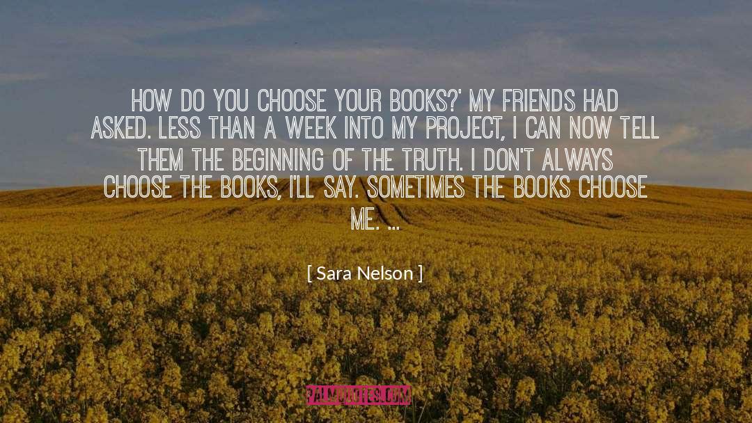 The Beginning Of The Week quotes by Sara Nelson