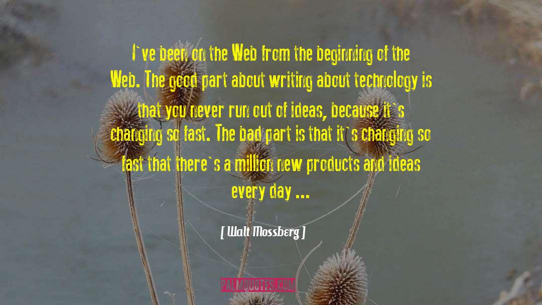 The Beginning Of The Week quotes by Walt Mossberg