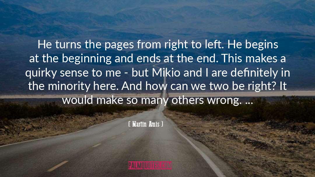 The Beginning quotes by Martin Amis