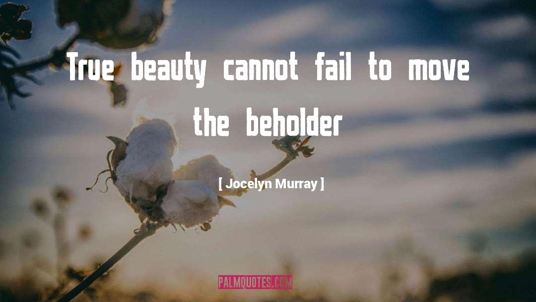 The Beholder quotes by Jocelyn Murray