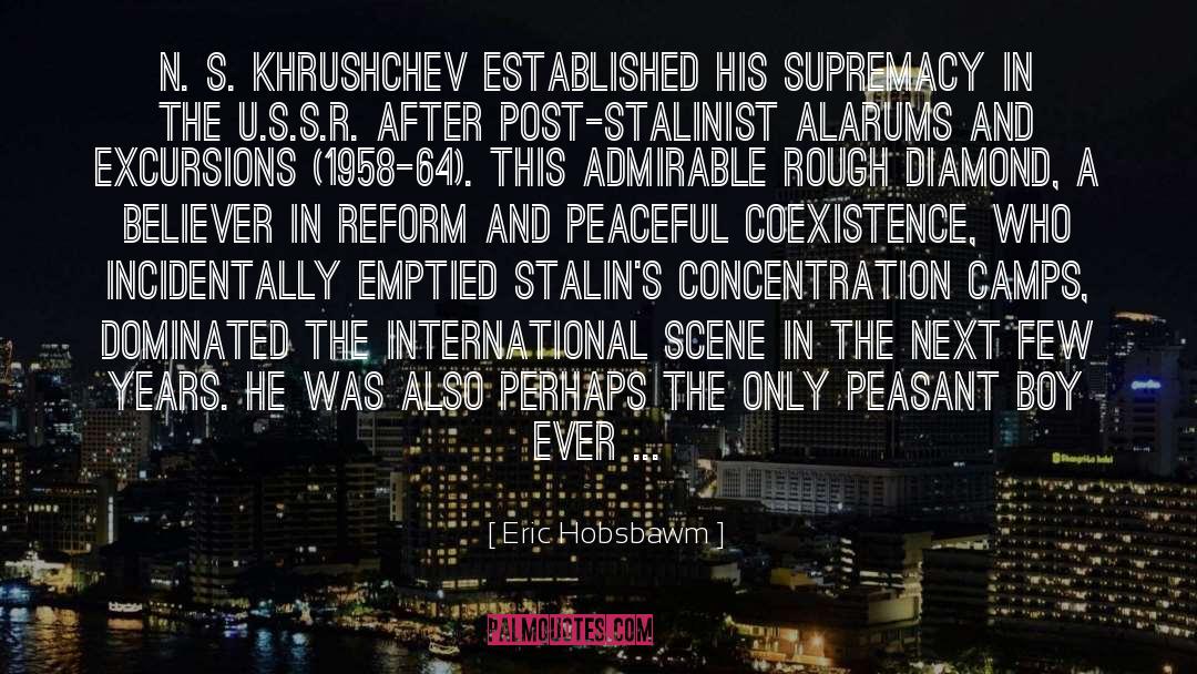 The Believer S Authority quotes by Eric Hobsbawm